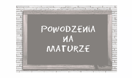 Napis powodzenia na maturze na tablicy